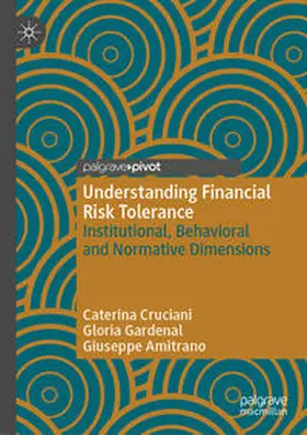 Cruciani / Gardenal / Amitrano | Understanding Financial Risk Tolerance | E-Book | www.sack.de
