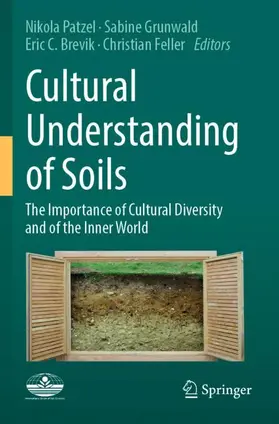 Patzel / Feller / Grunwald |  Cultural Understanding of Soils | Buch |  Sack Fachmedien