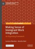 Hari / Nardon |  Making Sense of Immigrant Work Integration | Buch |  Sack Fachmedien