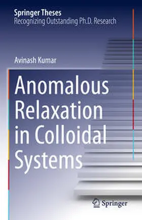 Kumar |  Anomalous Relaxation in Colloidal Systems | eBook | Sack Fachmedien
