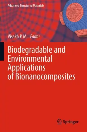  Biodegradable and Environmental Applications of Bionanocomposites | Buch |  Sack Fachmedien