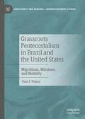 Palma |  Grassroots Pentecostalism in Brazil and the United States | Buch |  Sack Fachmedien