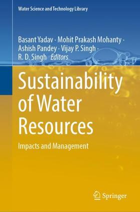 Yadav / Mohanty / Singh | Sustainability of Water Resources | Buch | 978-3-031-13466-1 | sack.de