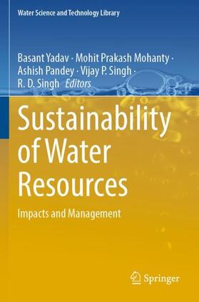 Yadav / Mohanty / Singh | Sustainability of Water Resources | Buch | 978-3-031-13469-2 | sack.de
