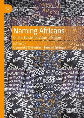 Girma / Oyewùmí |  Naming Africans | Buch |  Sack Fachmedien