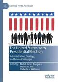 Bangura / Hill / Williams |  The United States 2020 Presidential Election | Buch |  Sack Fachmedien