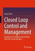 Zacher |  Closed Loop Control and Management | Buch |  Sack Fachmedien