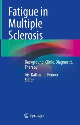 Penner |  Fatigue in Multiple Sclerosis | Buch |  Sack Fachmedien