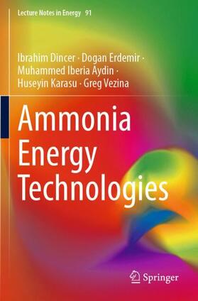 Dincer / Erdemir / Vezina |  Ammonia Energy Technologies | Buch |  Sack Fachmedien