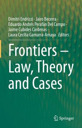 Endrizzi / Becerra / Gamarra-Amaya |  Frontiers ¿ Law, Theory and Cases | Buch |  Sack Fachmedien