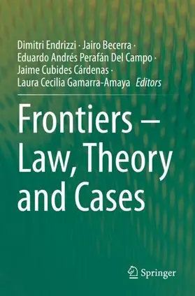 Endrizzi / Becerra / Del Campo |  Frontiers - Law, Theory and Cases | Buch |  Sack Fachmedien