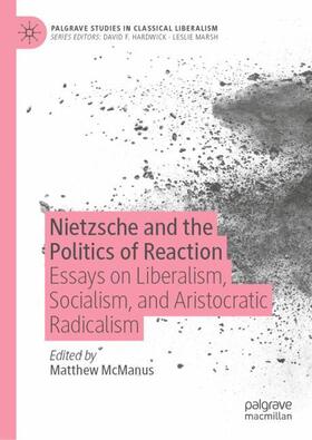 McManus |  Nietzsche and the Politics of Reaction | Buch |  Sack Fachmedien