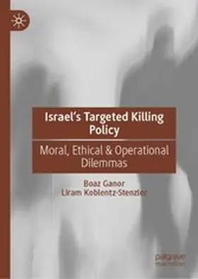 Ganor / Koblentz-Stenzler |  Israel’s Targeted Killing Policy | eBook | Sack Fachmedien