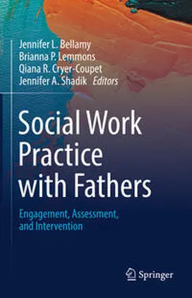 Bellamy / Lemmons / Cryer-Coupet | Social Work Practice with Fathers | E-Book | www.sack.de
