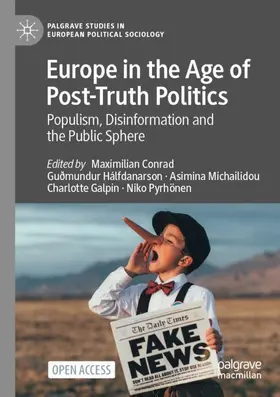 Conrad / Hálfdanarson / Michailidou |  Europe in the Age of Post-Truth Politics | Buch |  Sack Fachmedien