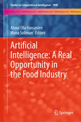 Hassanien / Soliman |  Artificial Intelligence: A Real Opportunity in the Food Industry | eBook | Sack Fachmedien