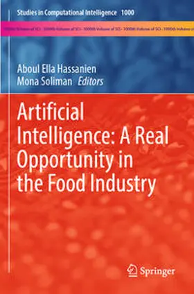 Soliman / Hassanien |  Artificial Intelligence: A Real Opportunity in the Food Industry | Buch |  Sack Fachmedien