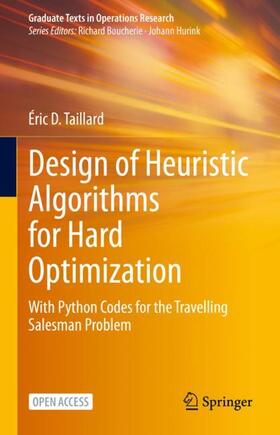 Taillard | Design of Heuristic Algorithms for Hard Optimization | Buch | 978-3-031-13713-6 | sack.de