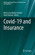 Tarasiuk / Muñoz Paredes |  Covid-19 and Insurance | Buch |  Sack Fachmedien