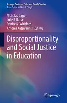 Gage / Rapa / Whitford |  Disproportionality and Social Justice in Education | eBook | Sack Fachmedien