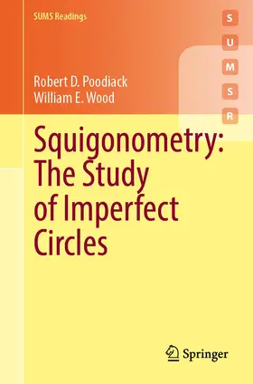 Wood / Poodiack |  Squigonometry: The Study of Imperfect Circles | Buch |  Sack Fachmedien