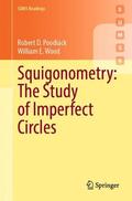 Wood / Poodiack |  Squigonometry: The Study of Imperfect Circles | Buch |  Sack Fachmedien