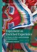 Barrett |  Enjoyment as Enriched Experience | Buch |  Sack Fachmedien