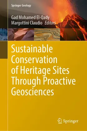 Margottini / El-Qady |  Sustainable Conservation of UNESCO and Other Heritage Sites Through Proactive Geosciences | Buch |  Sack Fachmedien