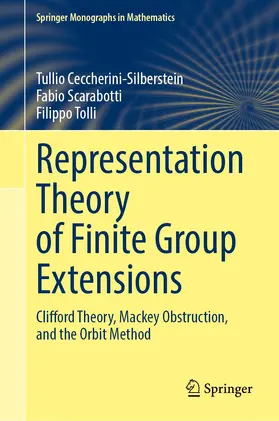 Ceccherini-Silberstein / Tolli / Scarabotti |  Representation Theory of Finite Group Extensions | Buch |  Sack Fachmedien