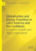 Fuinhas / Koengkan |  Globalisation and Energy Transition in Latin America and the Caribbean | Buch |  Sack Fachmedien