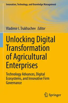 Trukhachev |  Unlocking Digital Transformation of Agricultural Enterprises | Buch |  Sack Fachmedien