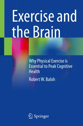 Baloh |  Exercise and the Brain | eBook | Sack Fachmedien