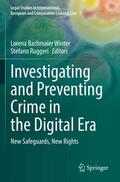 Ruggeri / Bachmaier Winter |  Investigating and Preventing Crime in the Digital Era | Buch |  Sack Fachmedien