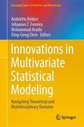 Bekker / Chen / Ferreira |  Innovations in Multivariate Statistical Modeling | Buch |  Sack Fachmedien