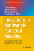 Bekker / Ferreira / Arashi |  Innovations in Multivariate Statistical Modeling | eBook | Sack Fachmedien
