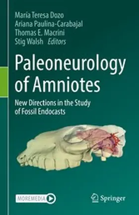 Dozo / Paulina-Carabajal / Macrini | Paleoneurology of Amniotes | E-Book | www.sack.de
