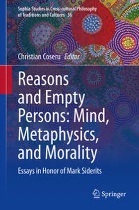 Coseru |  Reasons and Empty Persons: Mind, Metaphysics, and Morality | eBook | Sack Fachmedien