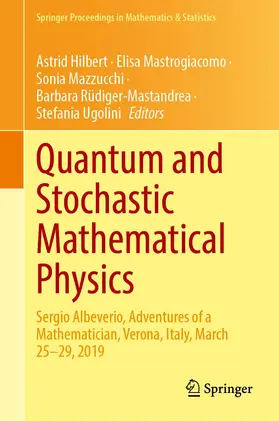 Hilbert / Mastrogiacomo / Ugolini |  Quantum and Stochastic Mathematical Physics | Buch |  Sack Fachmedien