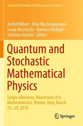 Hilbert / Mastrogiacomo / Ugolini |  Quantum and Stochastic Mathematical Physics | Buch |  Sack Fachmedien