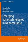 Hu / Chen / Jiang |  Emerging Nanotechnologies in Nanocellulose | Buch |  Sack Fachmedien