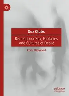 Haywood |  Sex Clubs | eBook | Sack Fachmedien