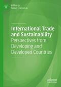 Leal-Arcas |  International Trade and Sustainability | Buch |  Sack Fachmedien