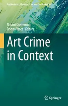 Oosterman / Yates |  Art Crime in Context | eBook | Sack Fachmedien