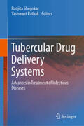 Shegokar / Pathak |  Tubercular Drug Delivery Systems | eBook | Sack Fachmedien