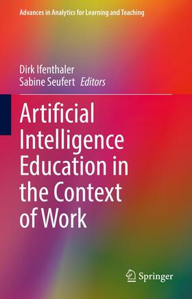 Seufert / Ifenthaler |  Artificial Intelligence Education in the Context of Work | Buch |  Sack Fachmedien