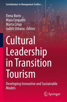 Borin / Urbano / Cerquetti |  Cultural Leadership in Transition Tourism | Buch |  Sack Fachmedien