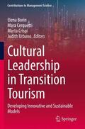 Borin / Urbano / Cerquetti |  Cultural Leadership in Transition Tourism | Buch |  Sack Fachmedien