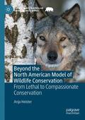 Heister |  Beyond the North American Model of Wildlife Conservation | Buch |  Sack Fachmedien
