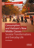 Hansen |  Consumption and Vietnam’s New Middle Classes | eBook | Sack Fachmedien