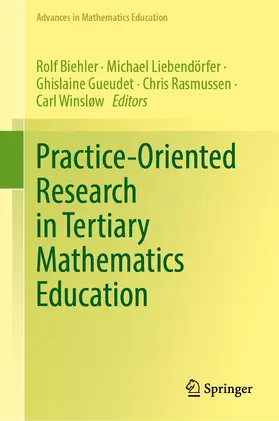 Biehler / Liebendörfer / Winsløw |  Practice-Oriented Research in Tertiary Mathematics Education | Buch |  Sack Fachmedien